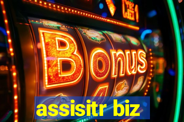 assisitr biz