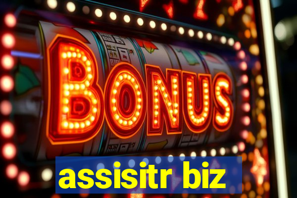 assisitr biz