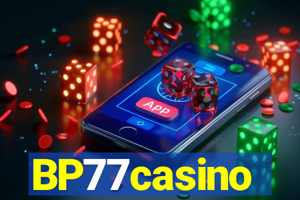 BP77casino