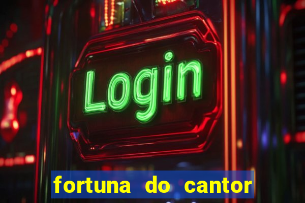 fortuna do cantor sorocaba 2024