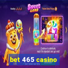 bet 465 casino
