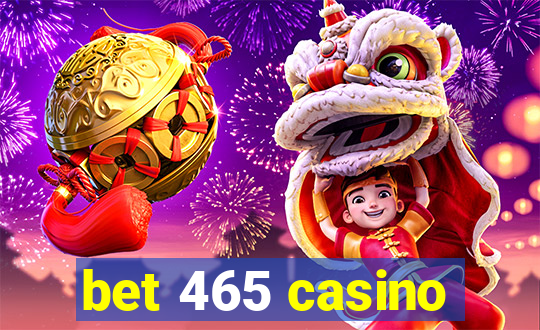 bet 465 casino