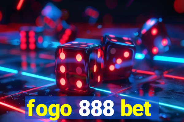 fogo 888 bet