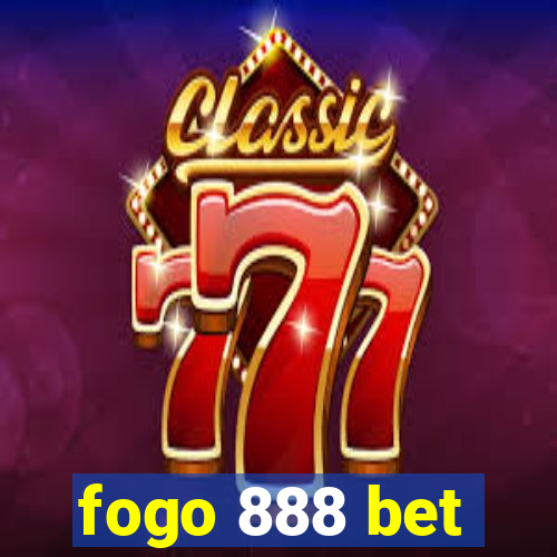 fogo 888 bet