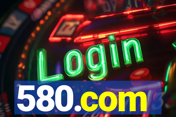 580.com