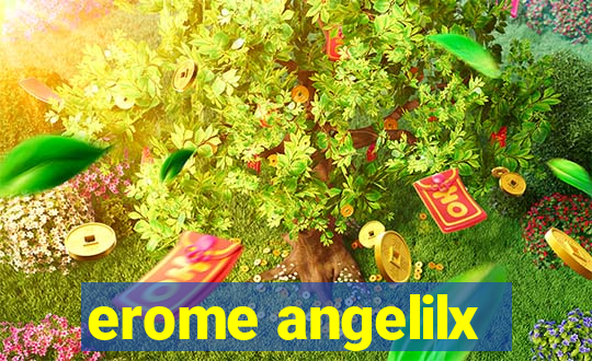 erome angelilx