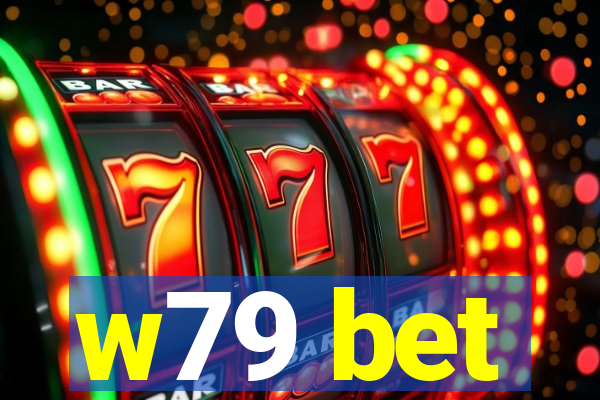 w79 bet
