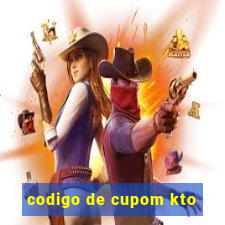 codigo de cupom kto