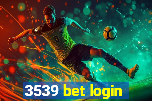 3539 bet login