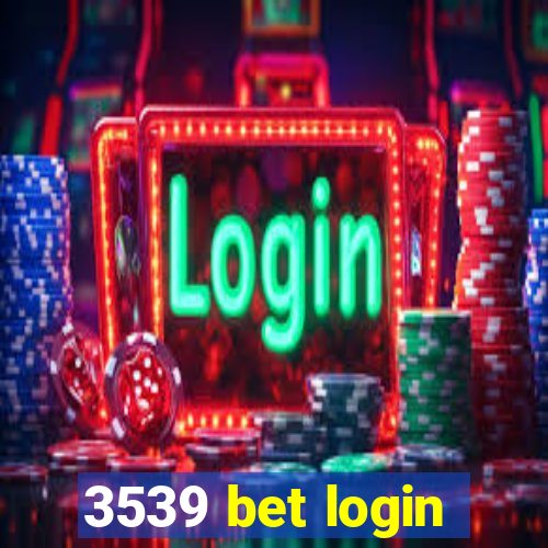 3539 bet login
