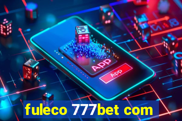 fuleco 777bet com