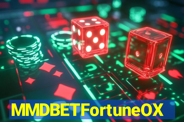 MMDBETFortuneOX