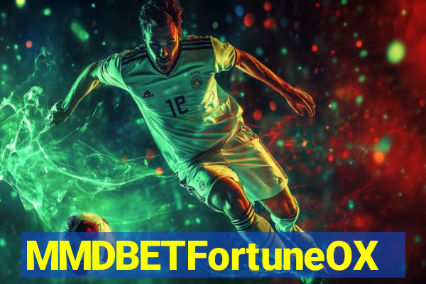 MMDBETFortuneOX