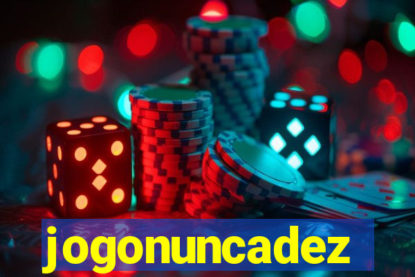 jogonuncadez