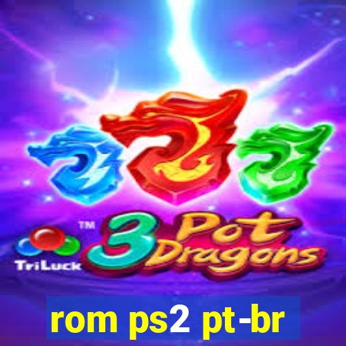 rom ps2 pt-br