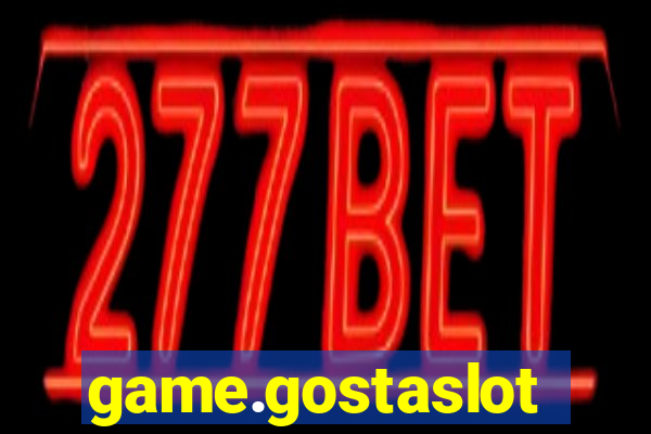game.gostaslot