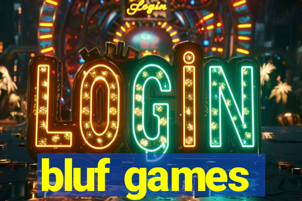 bluf games