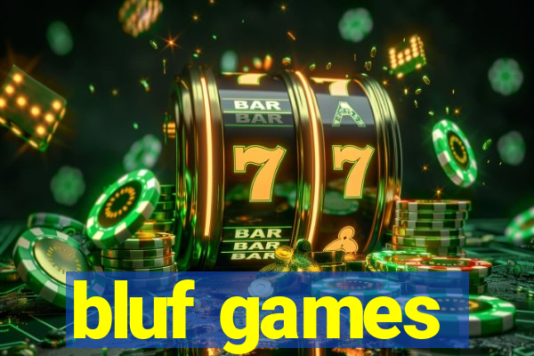 bluf games