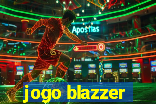 jogo blazzer