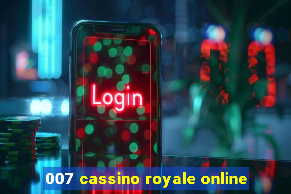 007 cassino royale online