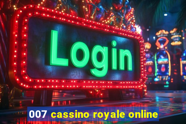 007 cassino royale online