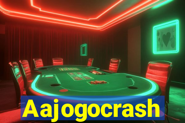 Aajogocrash