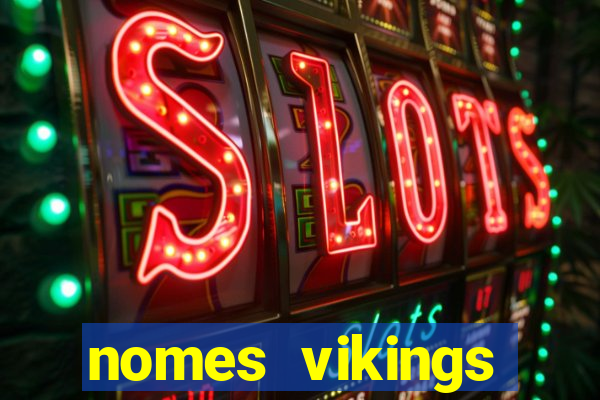 nomes vikings masculinos e significados