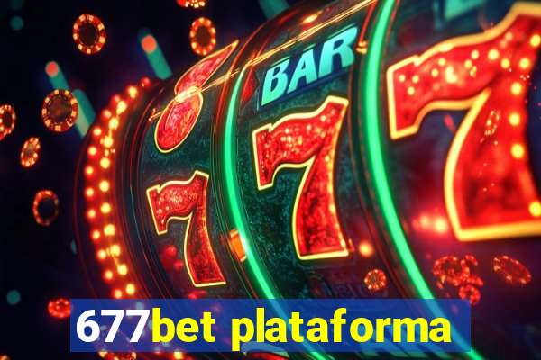 677bet plataforma