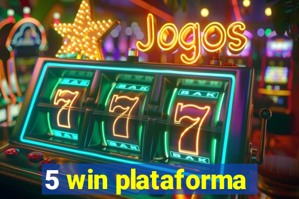 5 win plataforma