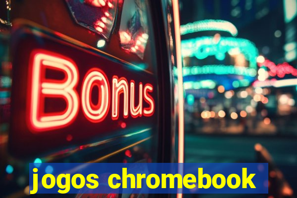 jogos chromebook