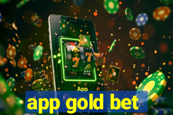 app gold bet