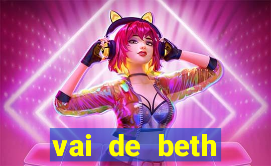 vai de beth gusttavo lima
