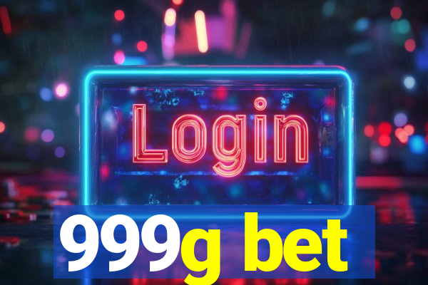 999g bet