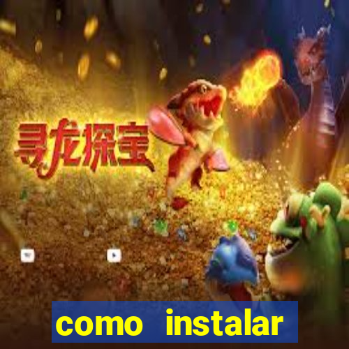 como instalar fortune tiger