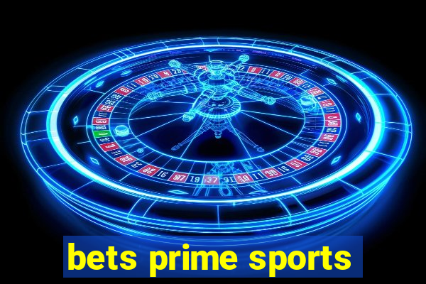 bets prime sports