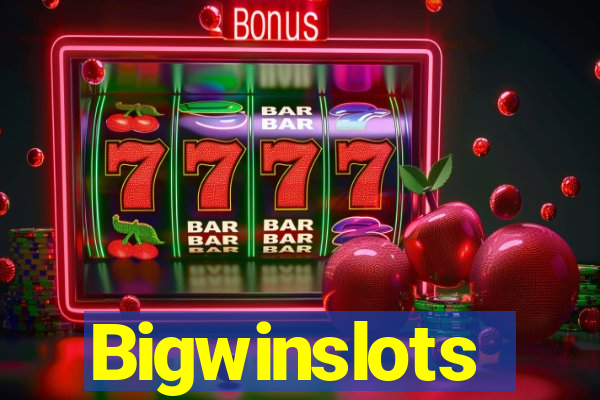 Bigwinslots