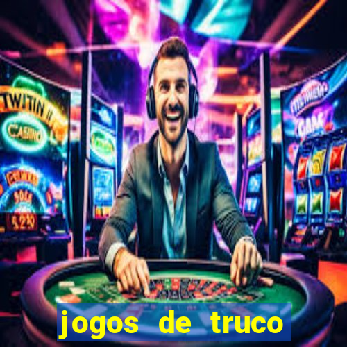 jogos de truco valendo dinheiro