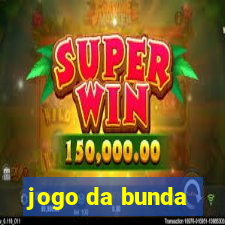 jogo da bunda
