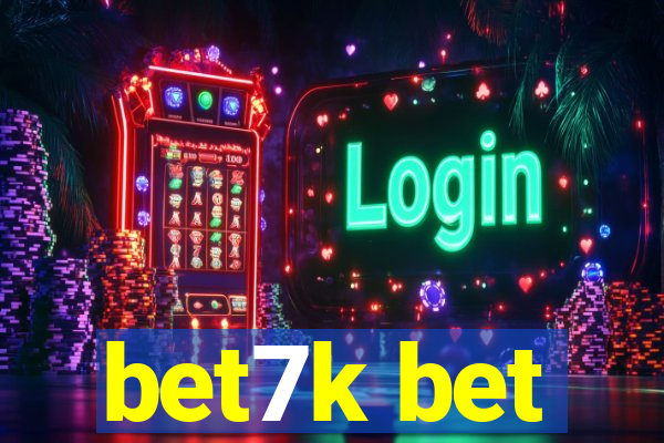 bet7k bet