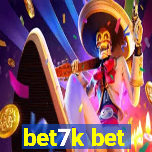 bet7k bet