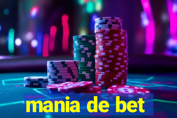 mania de bet