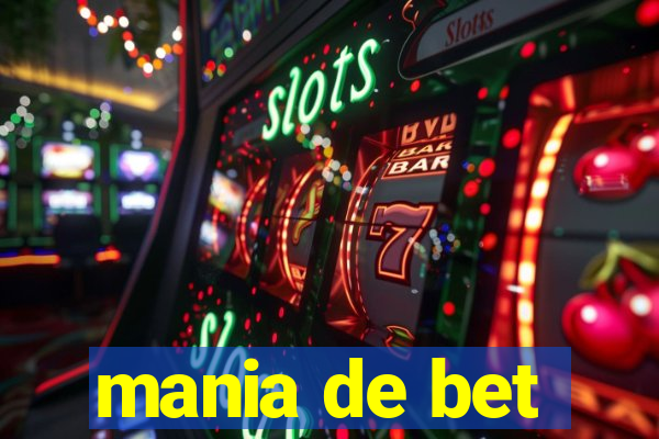 mania de bet