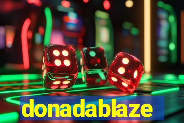 donadablaze