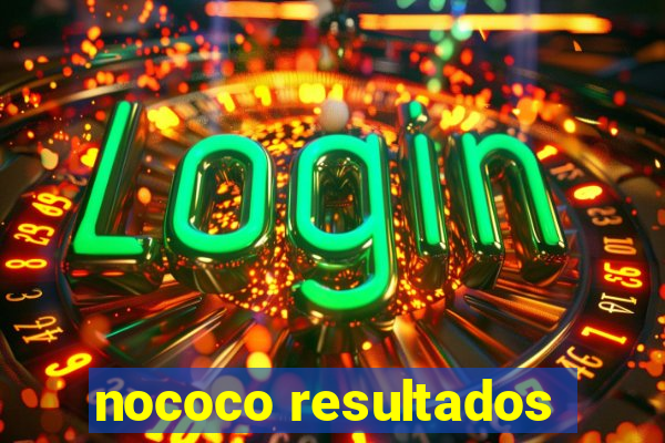 nococo resultados