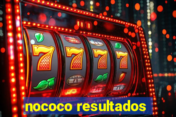 nococo resultados