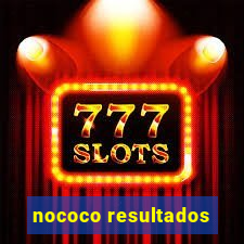 nococo resultados