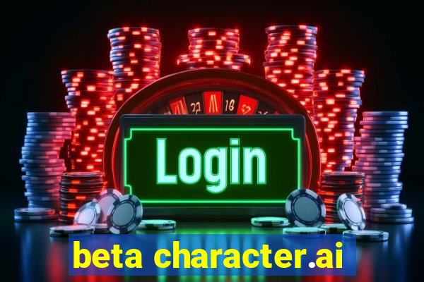 beta character.ai