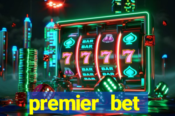 premier bet application download
