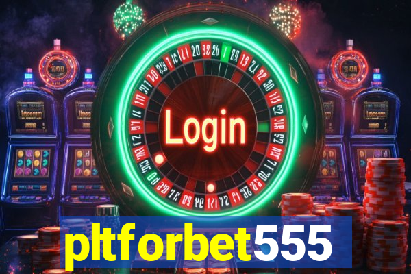 pltforbet555