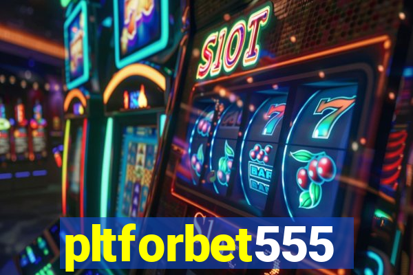 pltforbet555